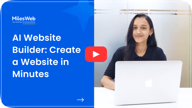 Let AI Website Builder Do the Work | MilesWeb India