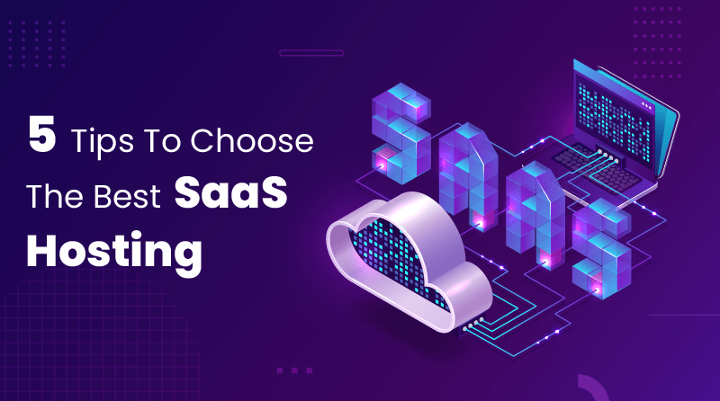 tips to choose best saas hosting