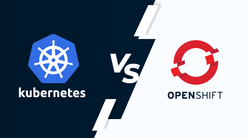 Kubernetes Vs. OpenShift