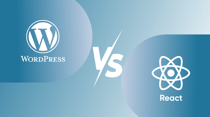 WordPress vs React