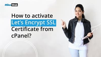 How to activate Let's Encrypt SSL Certificate on Your Website from cPanel?